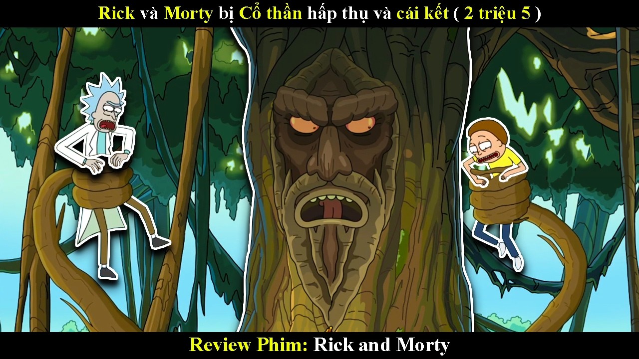 [Rick & Morty] 2 triệu 5 - Tiến h&oacute;a kh&ocirc;ng ngừng || Review Phim