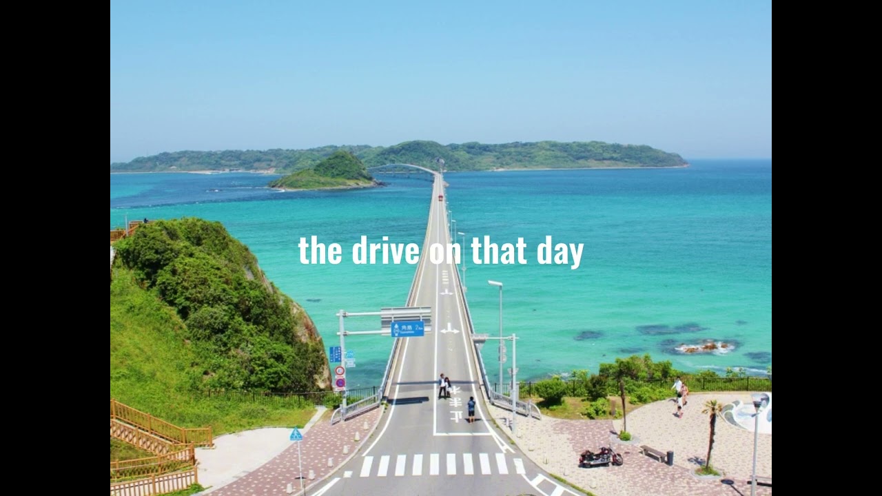 the drive on that day / haru