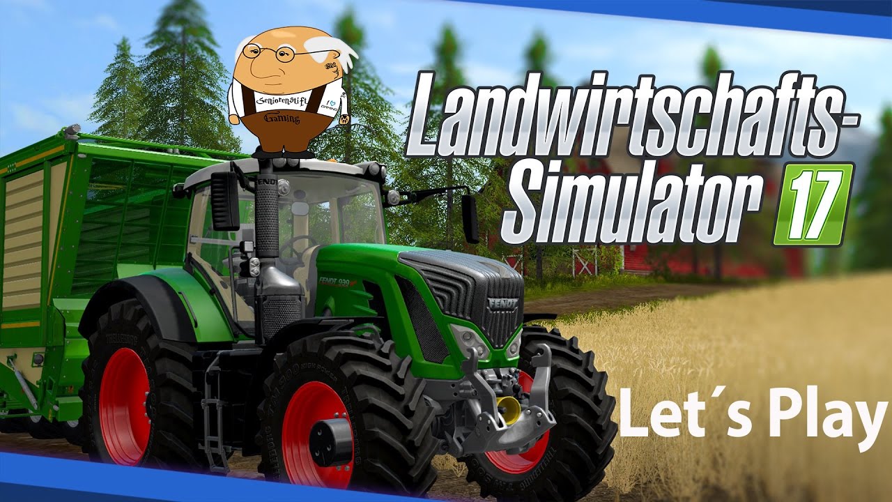 LS17 Lets Play #001 | Landwirtschafts Simulator 17 German | Let&acute;s Play Deutsch