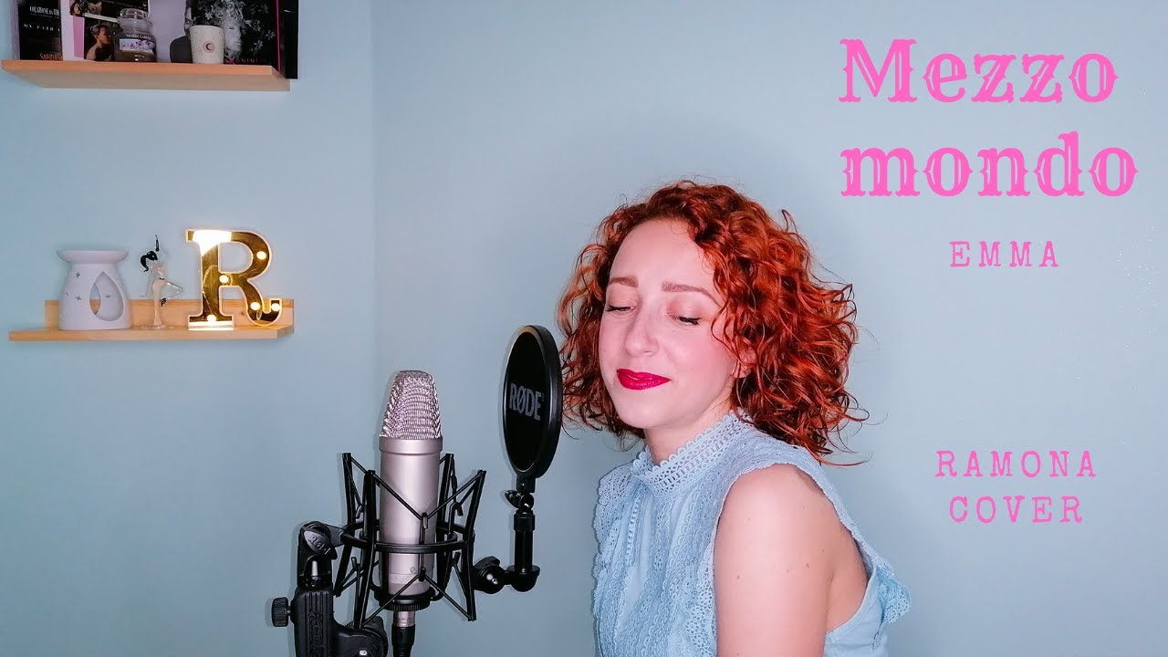 Emma - Mezzo Mondo (Ramona cover)