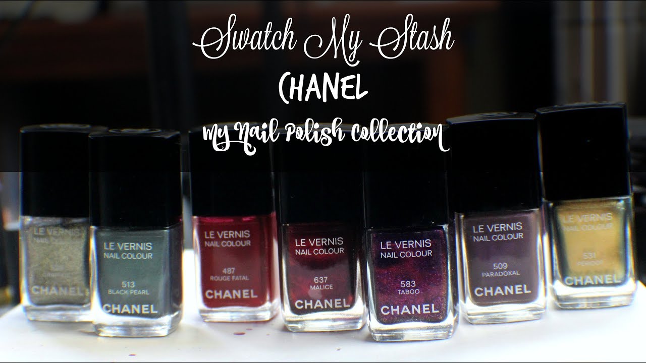 Swatch My Stash - Chanel | My Nail Polish Collection