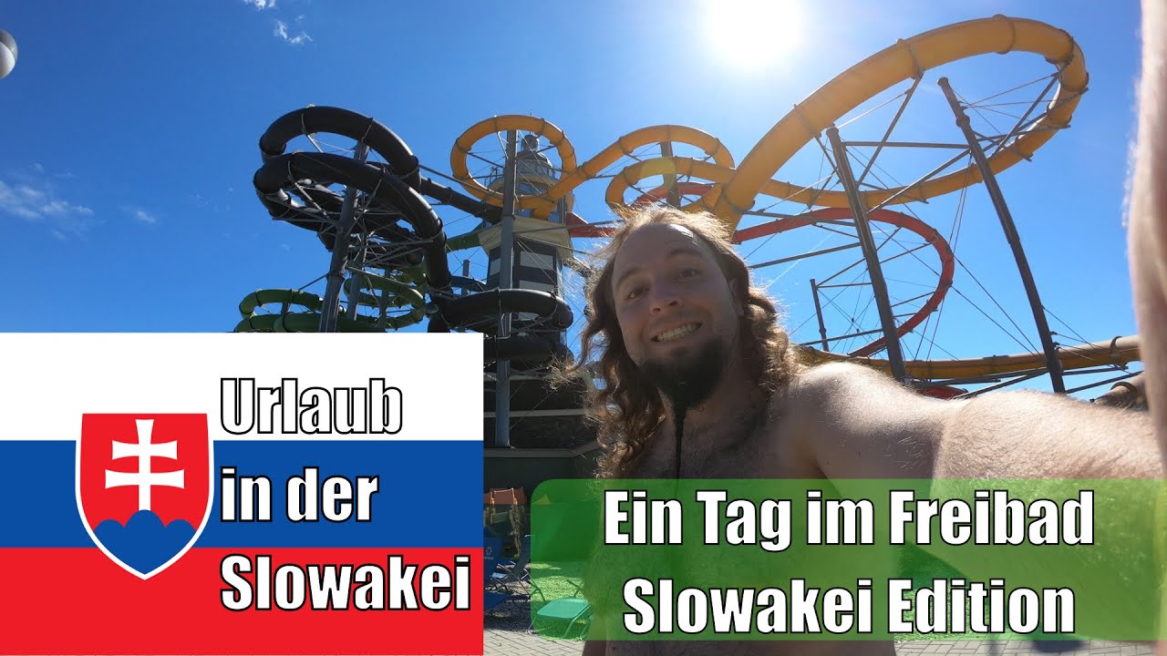 slowakei urlaub - Aquapark Be&scaron;eňov&aacute; - vlog mit ronny #5