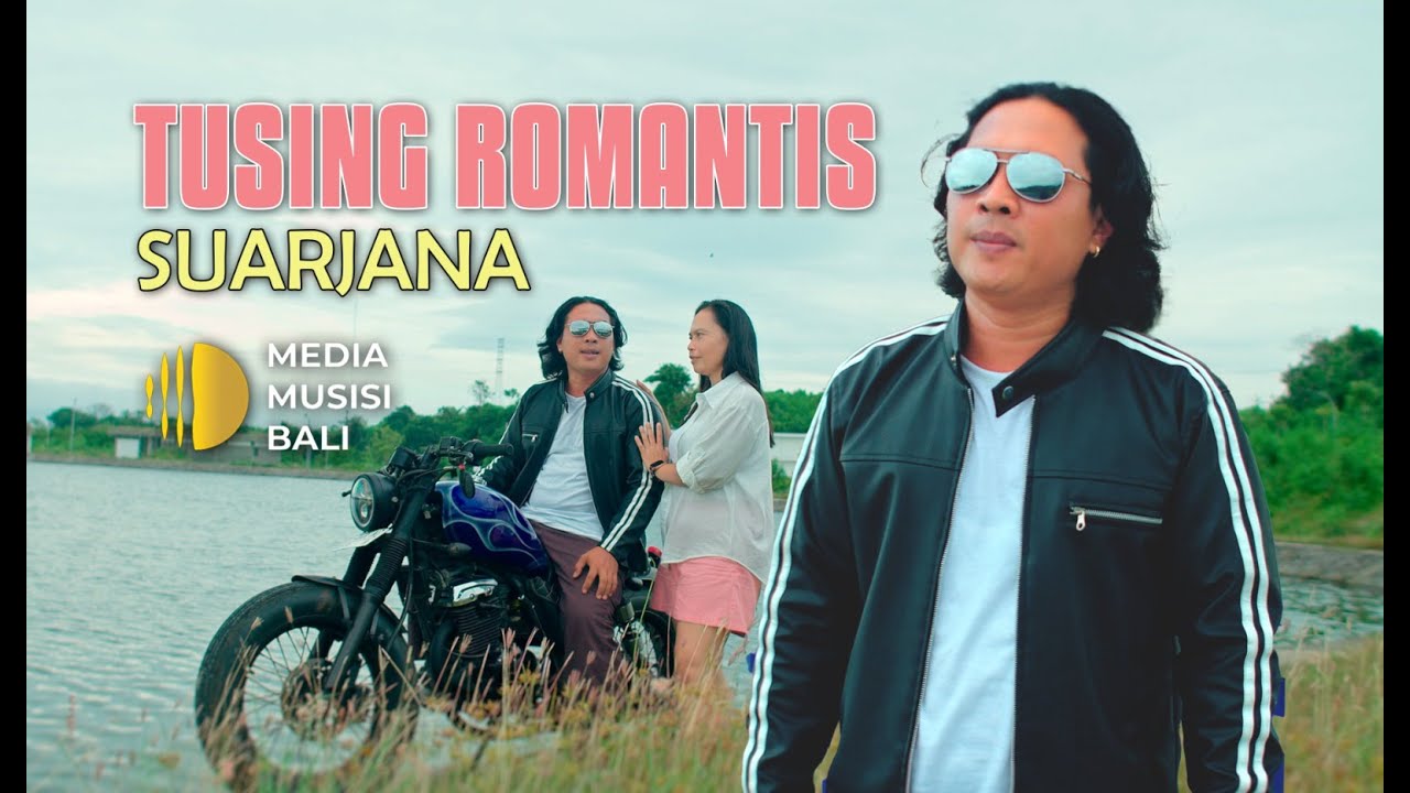 SUARJANA Tusing  Romantis ,Official Video Klip Musik