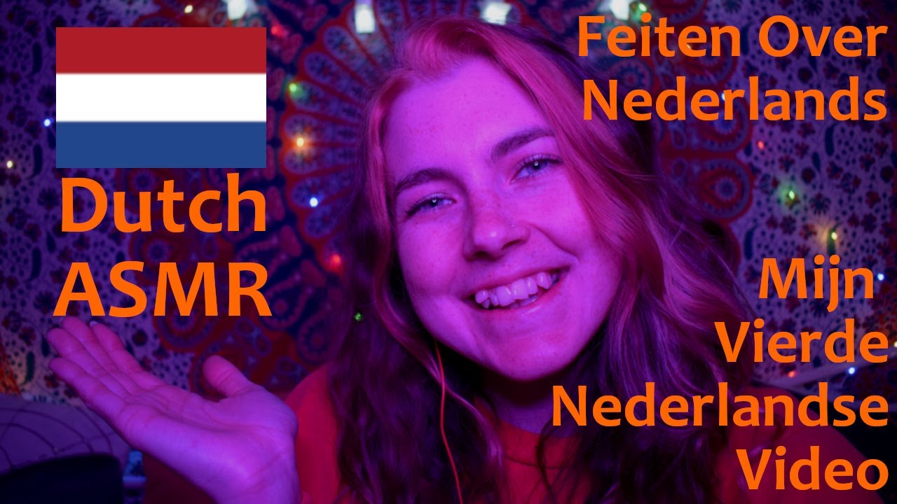 Dutch ASMR: Mijn Vierde Nederlandse Video! Feiten Over Nederlands 💕💕 [Hand Sounds, Mouth Sounds]