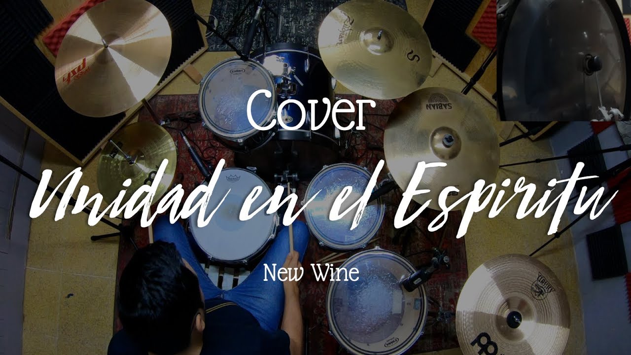 Unidad en el Espíritu (172 BPM) - New Wine (Batería Cover) 🎧