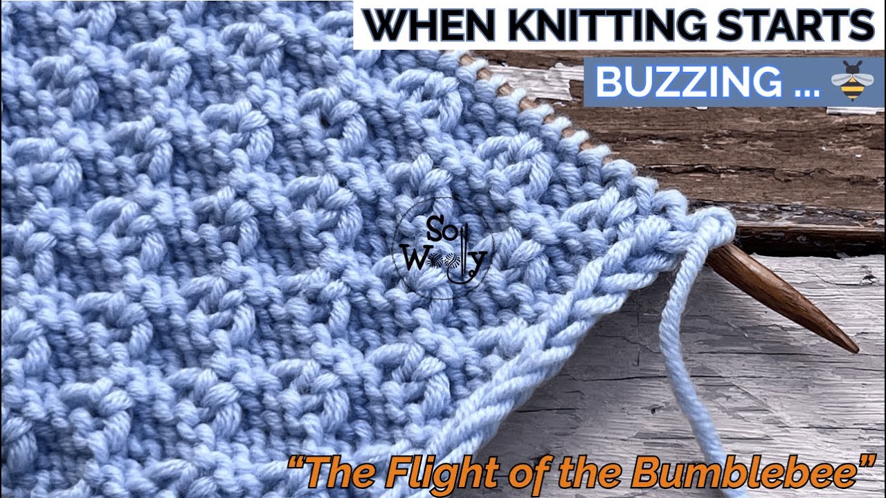 Knitting Magic ✨ How One Tiny Trick Creates 3D Bees: The Flight of the Bumblebee Stitch - So Woolly