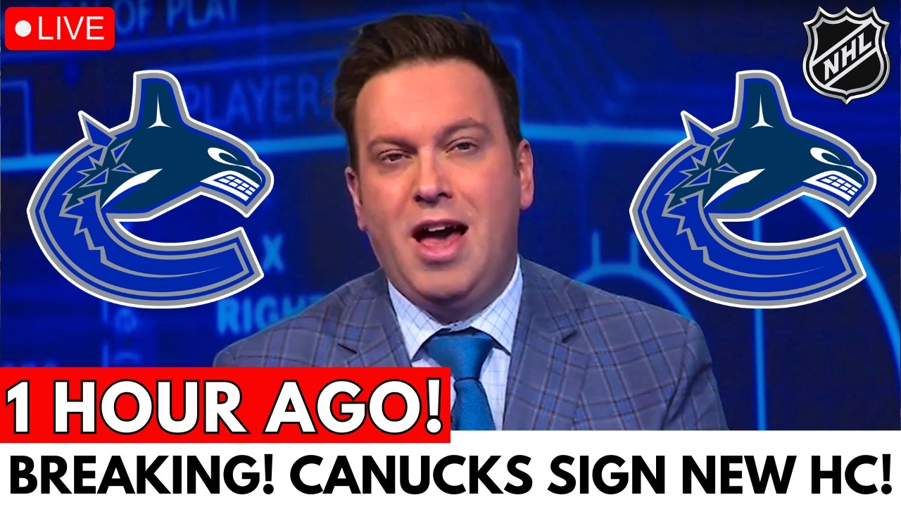NHL BOMBSHELL! CANUCKS SIGNING DREAM HEAD COACH TO REPLACE ADAM FOOTE! VANCOUVER CANUCKS NEWS