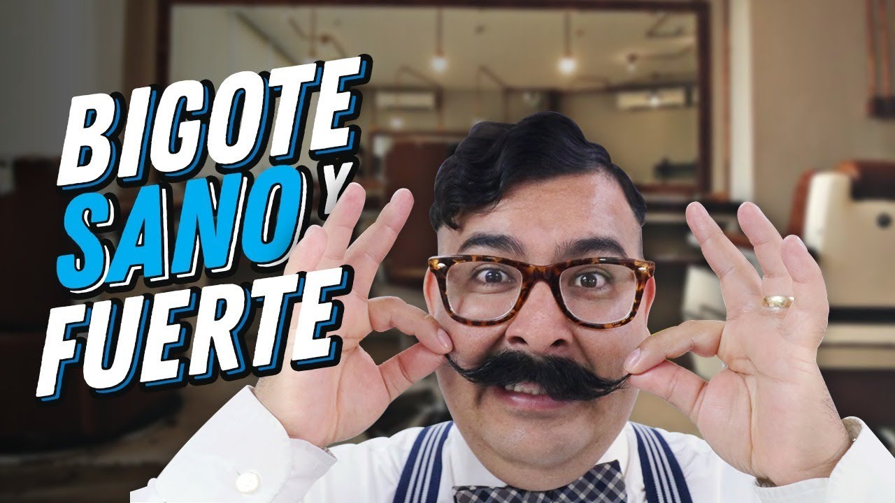 Como crecer un bigote Epico - Don Edgar