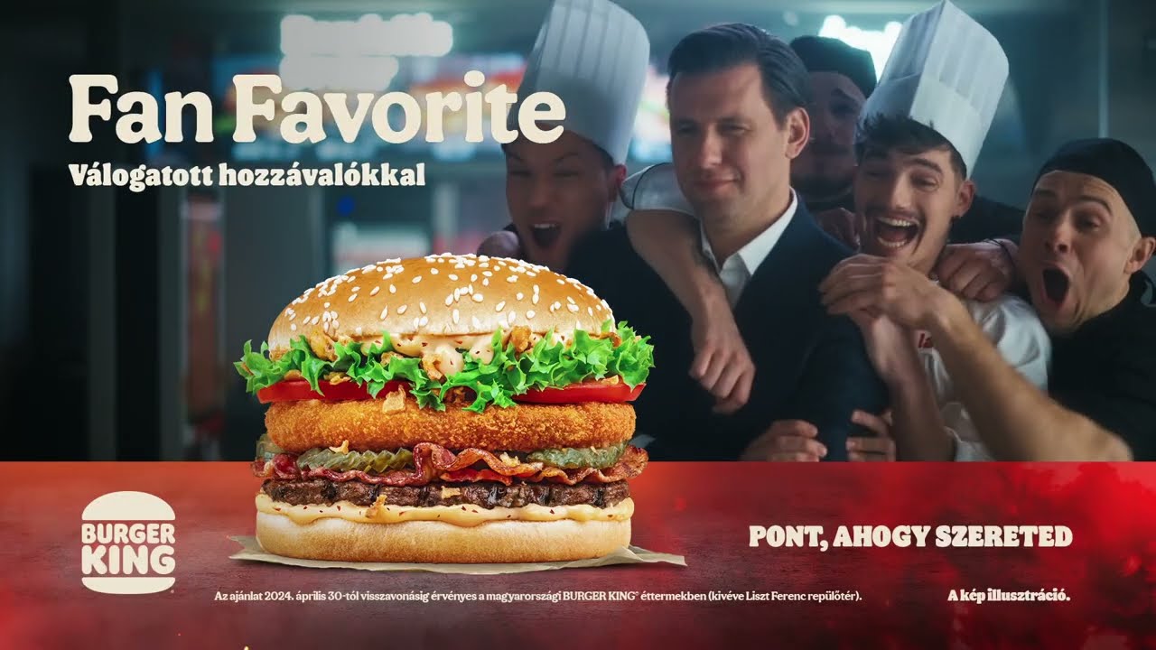 BURGER KING® - Fan Favorite
