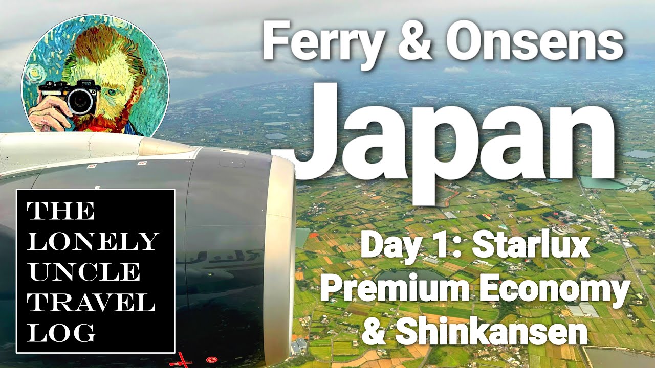 Japan Ferry & Onsens 1/4: Arriving on Starlux Premier Economy #starlux #japan #shinkansen
