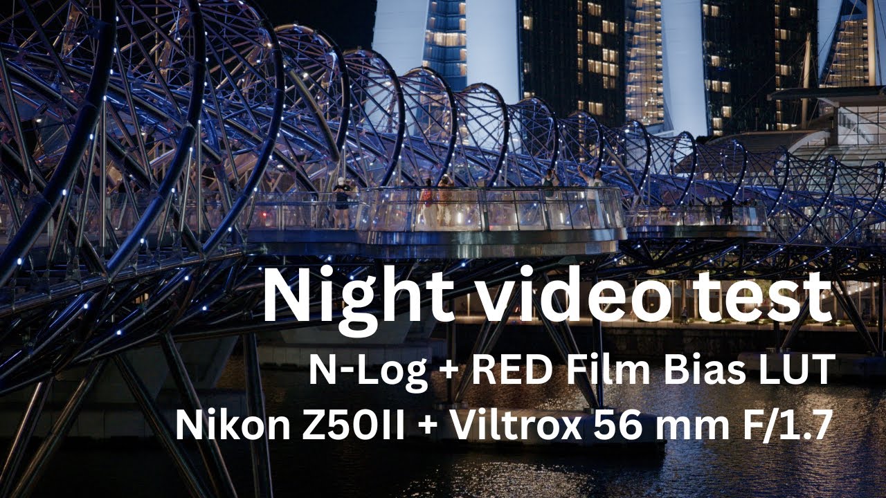 Cinematic video | Nikon Z50II + Viltrox 56mm F/1.7 | N-Log + RED Film Bias LUT | Night Video Test