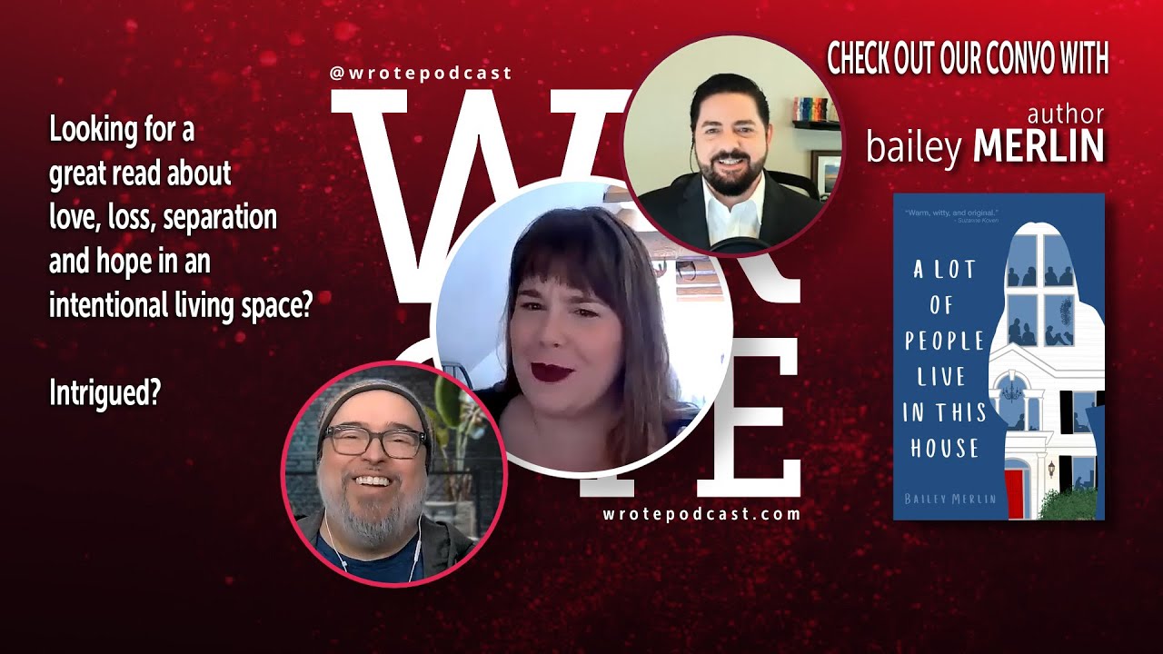 WROTE Podcast | Author Interview: Bailey Merlin | Debut Novel Release