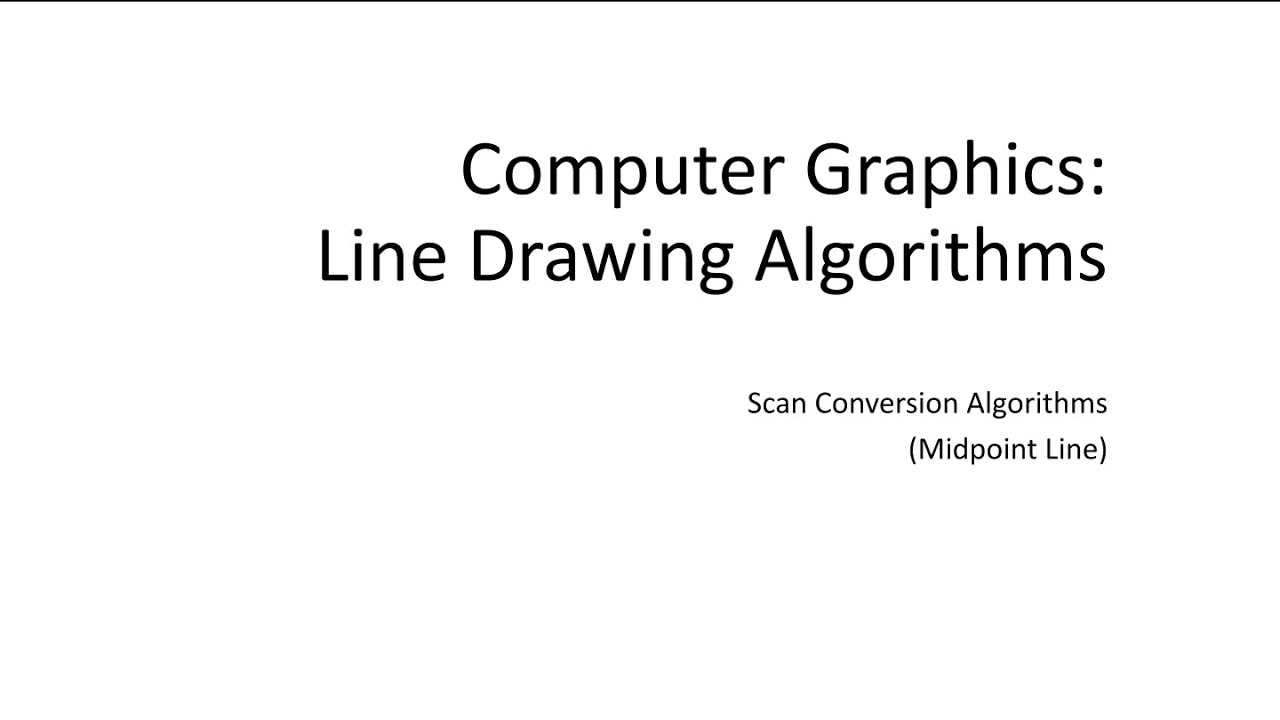 Midpoint Line Drawing (Slope Dependent) Algo | Class Recording | Feb 15 2026 | Computer Graphics