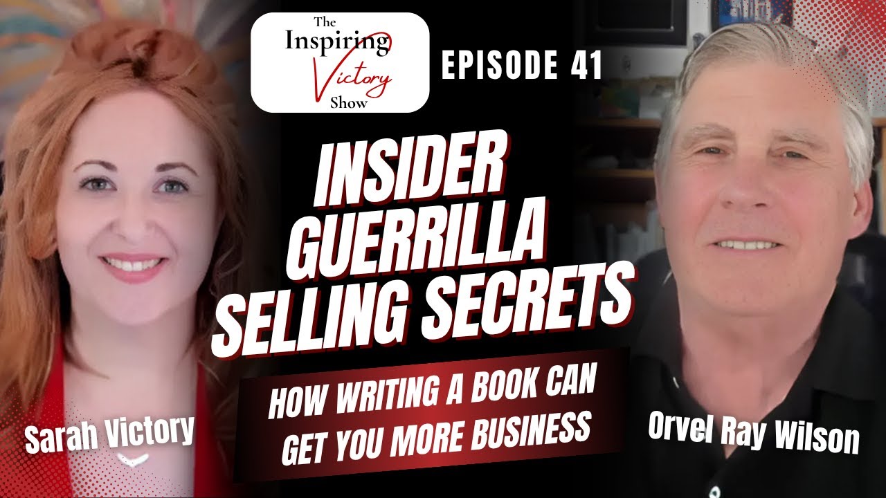 Insider Guerrilla Selling Secrets: How Writing a Book Can Get You More Business