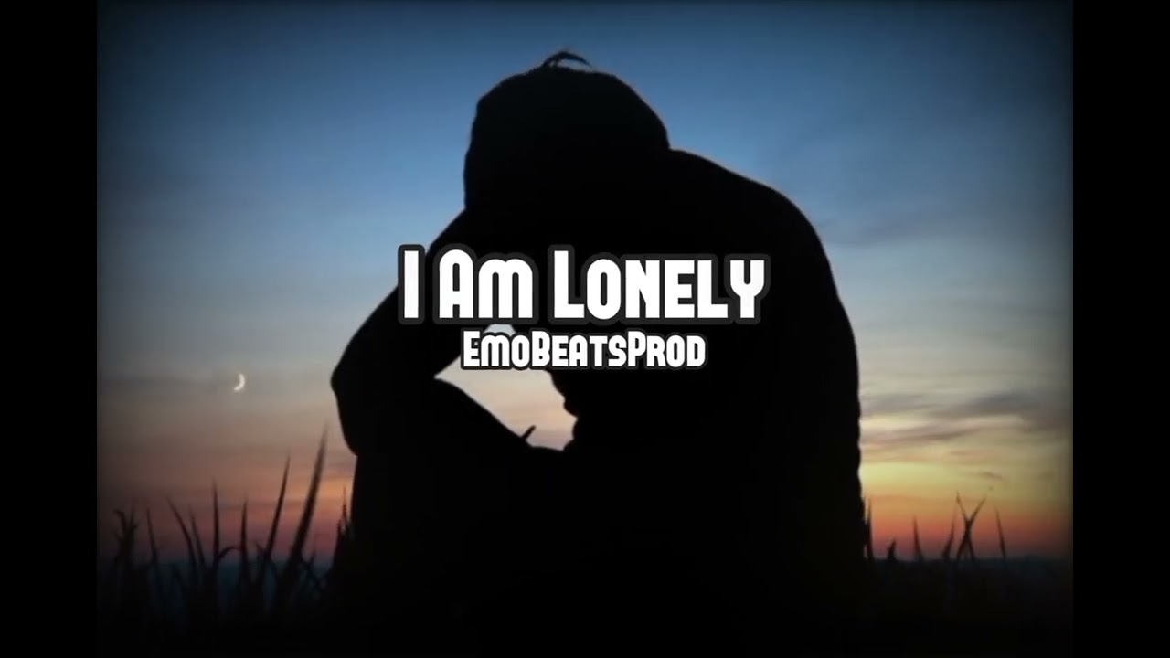 I  AM LONELY _ Emo Sad Instrumental Type Beat (ProdEmoBeats)