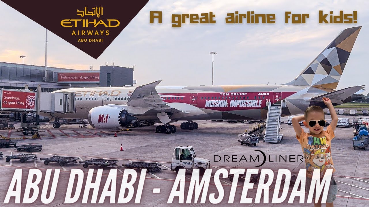 Trip Report | Most Family Friendly Airline | Abu Dhabi - Amsterdam | Etihad Economy Class | B787-9
