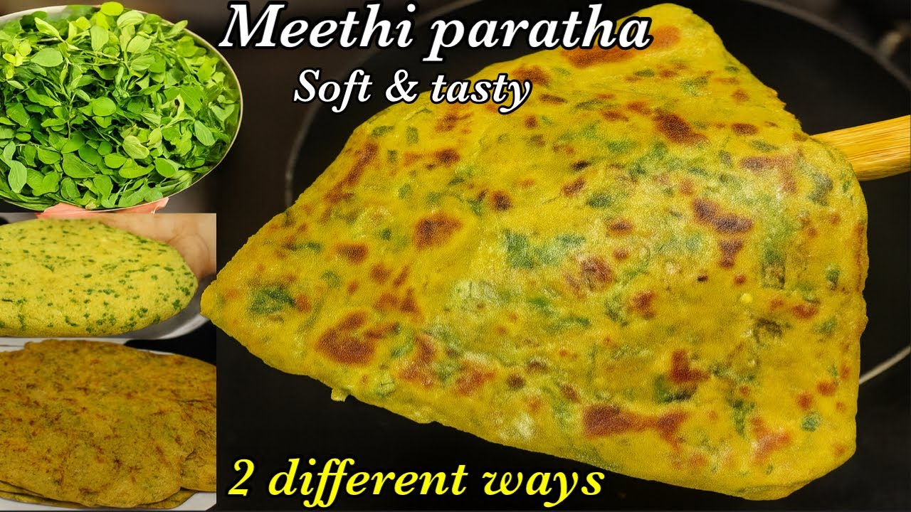 Methi paratha recipe | Methi ka paratha | how to make fenugreek paratha recipe | Chef love recipes