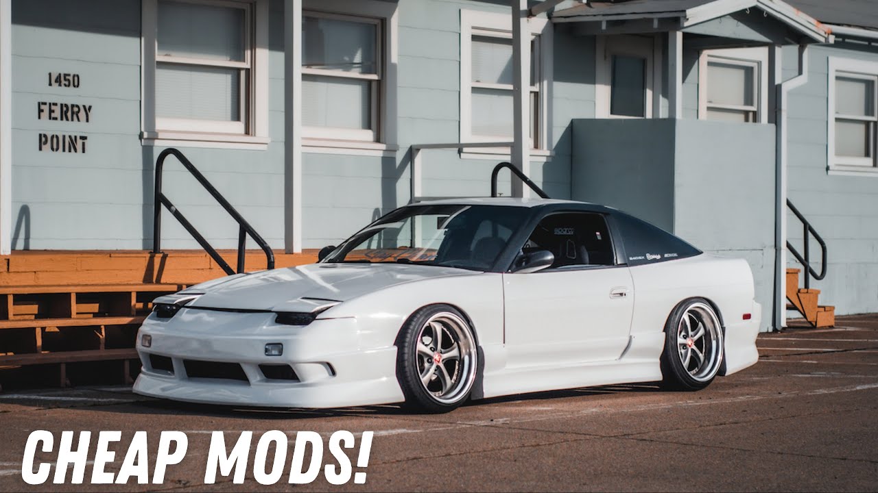 CHEAP Mods For a Nissan 240sx!