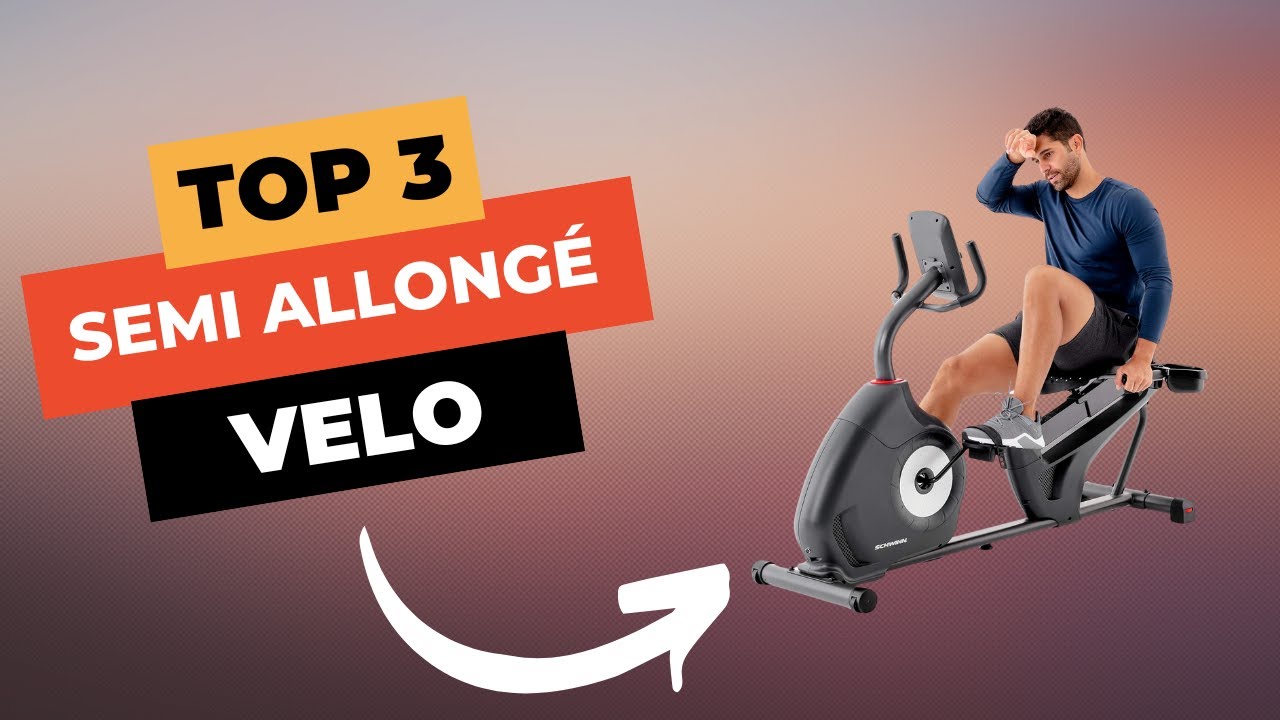 TOP 3 : Meilleur Vélo d’Appartement Semi Allongé 2025 🔥
