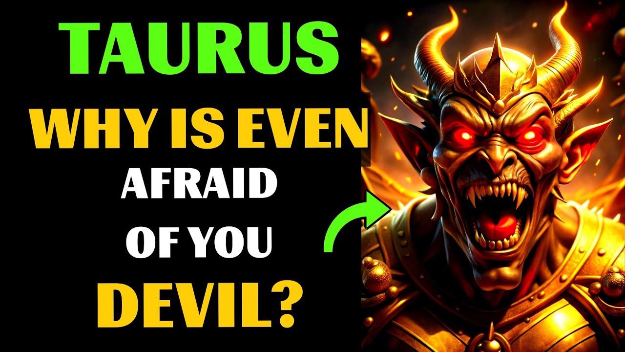 ♉🔴22 REASONS WHY EVEN DARK FORCES ARE AFRAID OF TAURUS. #TAURUS