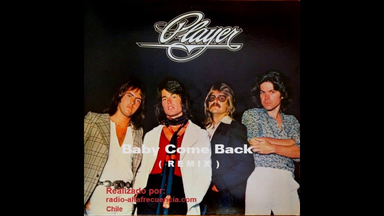 Player -  Baby Come Back  (Remix Extended)