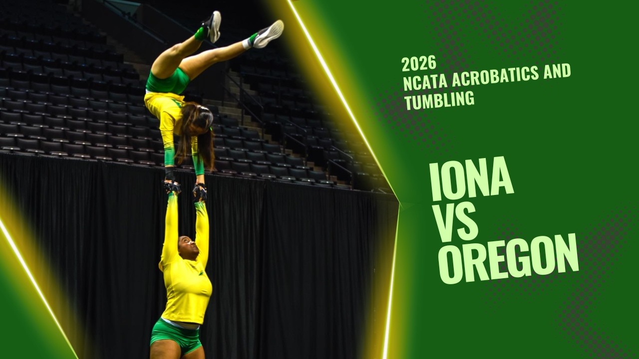 2026 Iona vs Oregon - Acrobatics and Tumbling