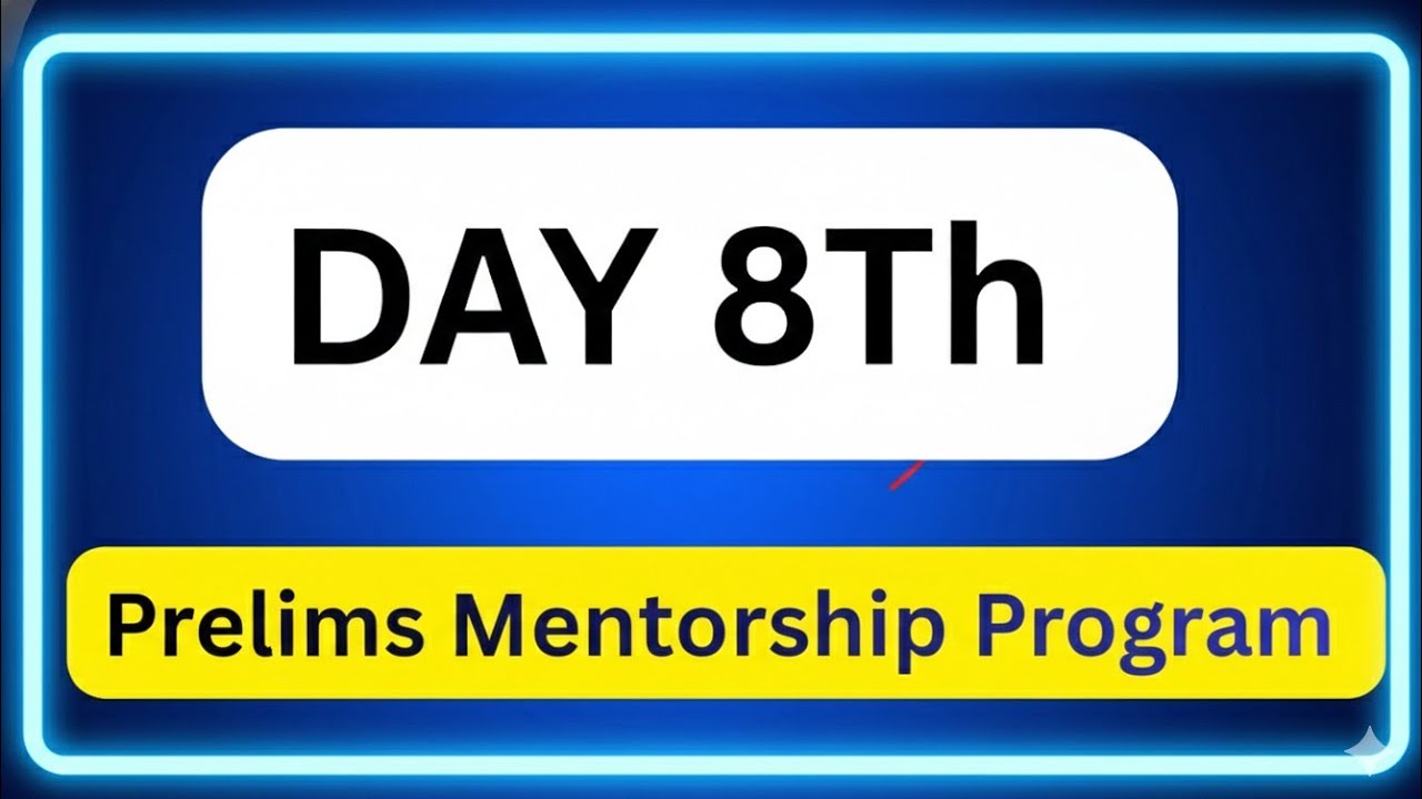 DAY 8th : PMP (Prelims Mentorship program) | UPSC UPPCS BPSC @iaspcssimplified