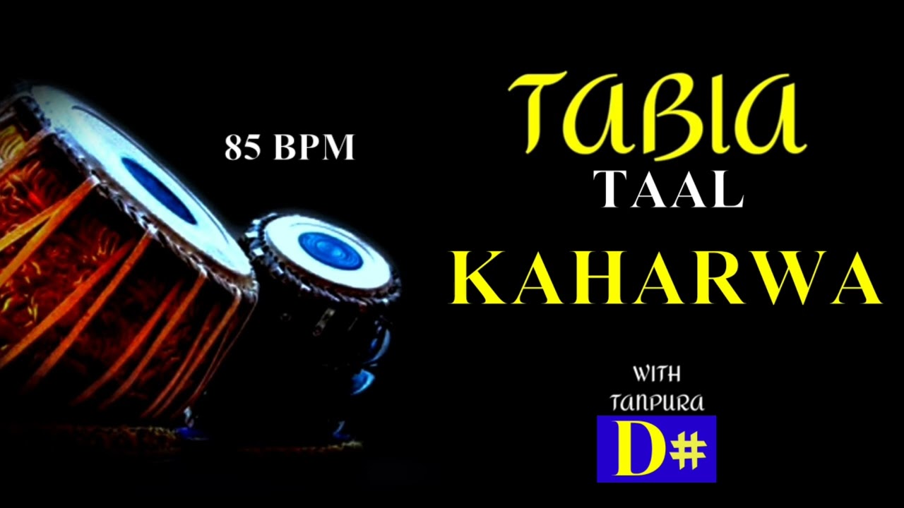 KAHARWA TAAL 8 BEATS । TABLA TAAL LOOP WITH TANPURA । SCALE ( D# )