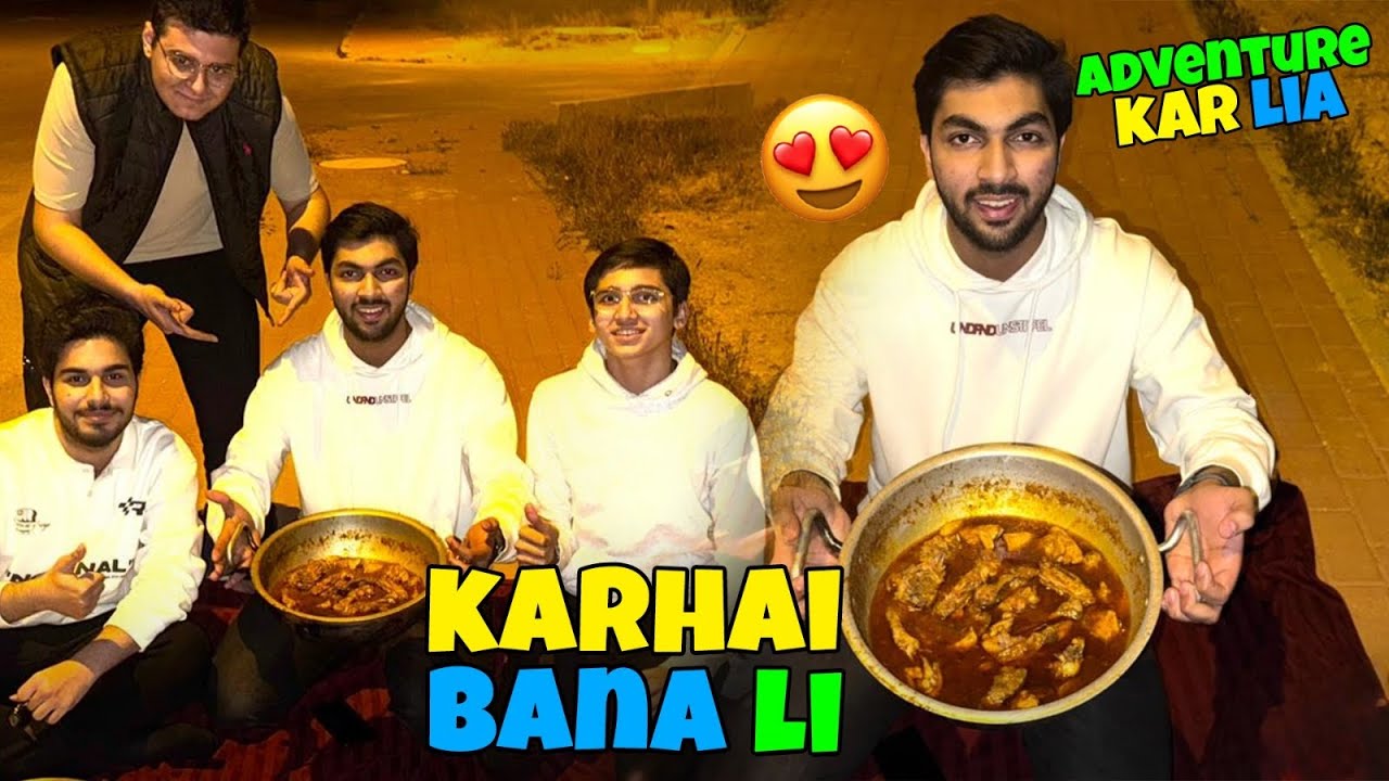 Doston ke sath adventure kar liya ⛰️😍 karahi bana li 😍