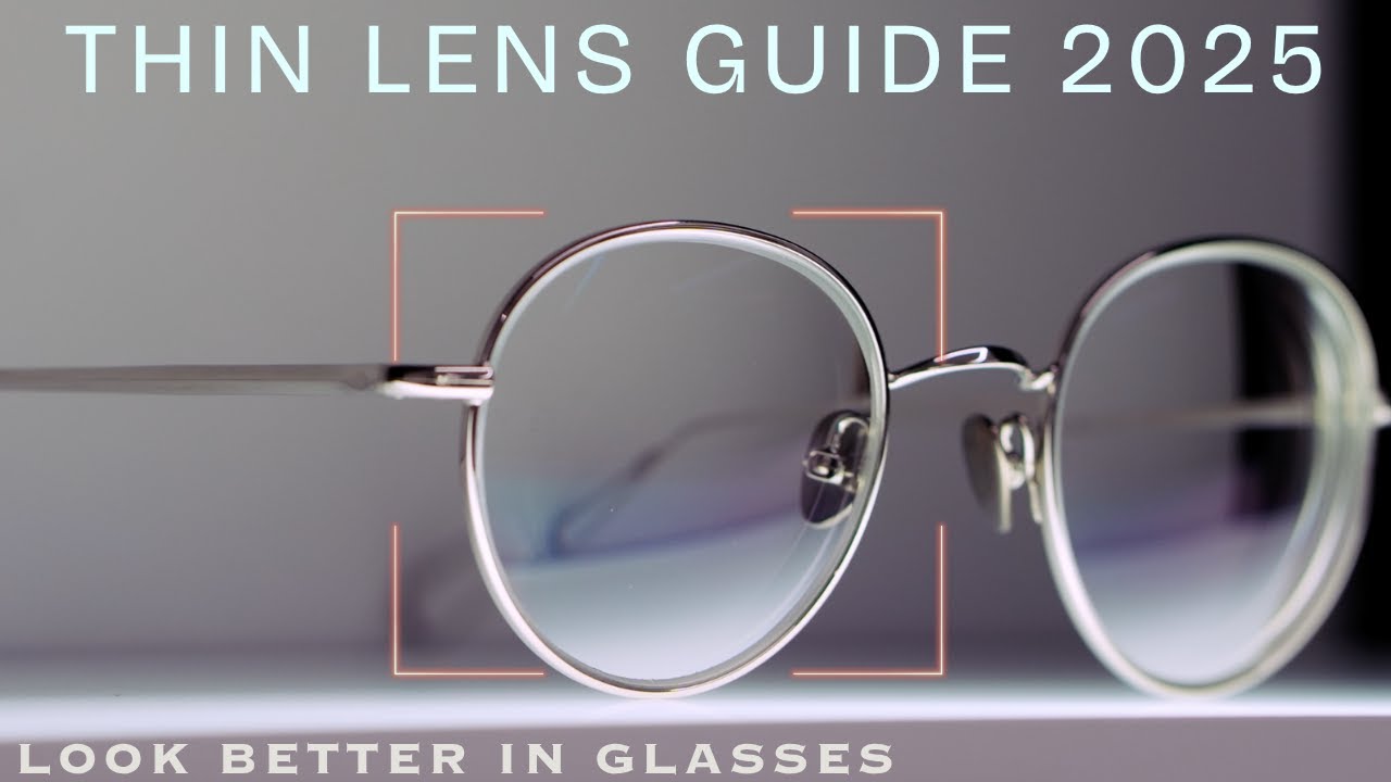 HOW TO - The Thinnest Prescription Lenses | 2025 Guide