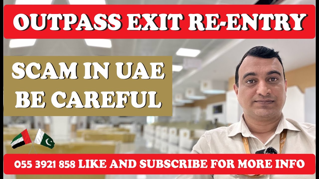 Outpass Exit Scam in UAE 2025 | Be Careful