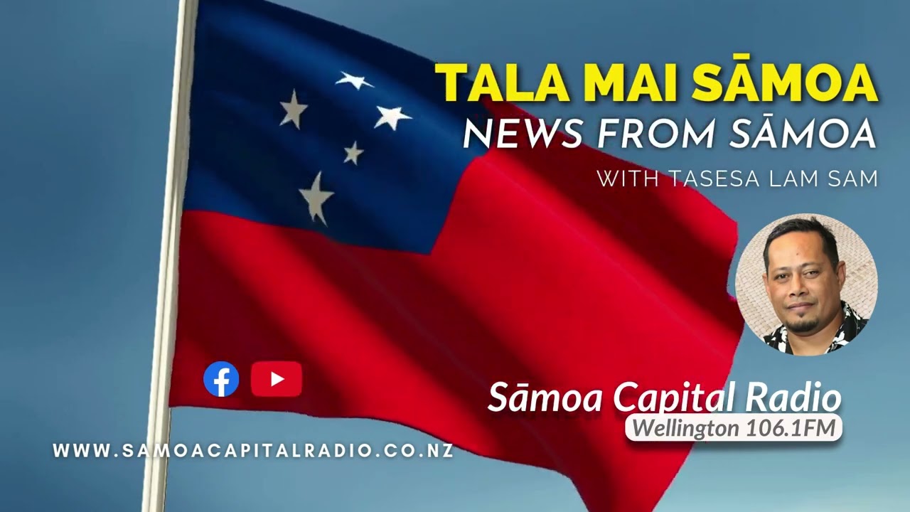 Tala mai Sāmoa - 14 JAN 2026 - Sāmoa Capital Radio
