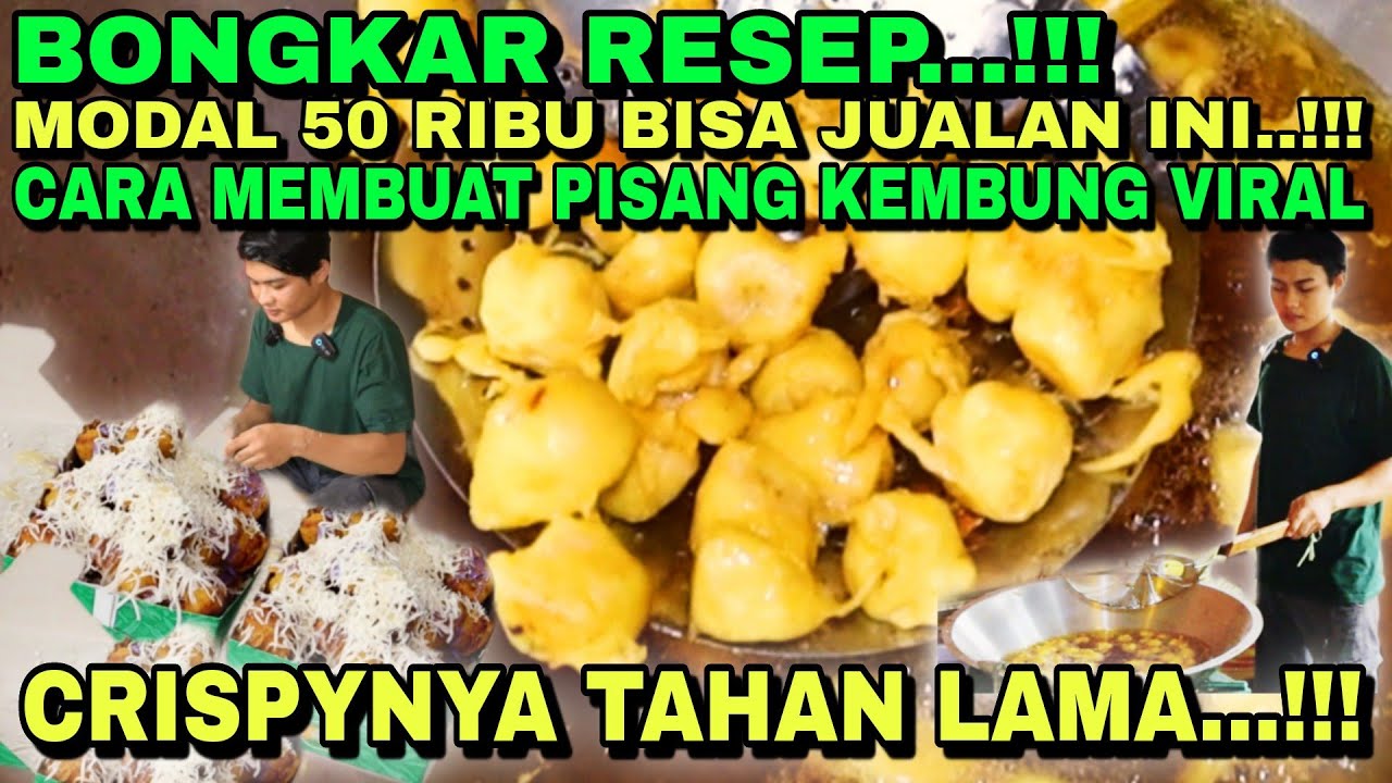 BONGKAR  RESEP MODAL 50RIBU SUDAH BISAA JUALAN !! TUTORIAL MEMBUAT PISANG KEMBUNG MASIH JARANG !!