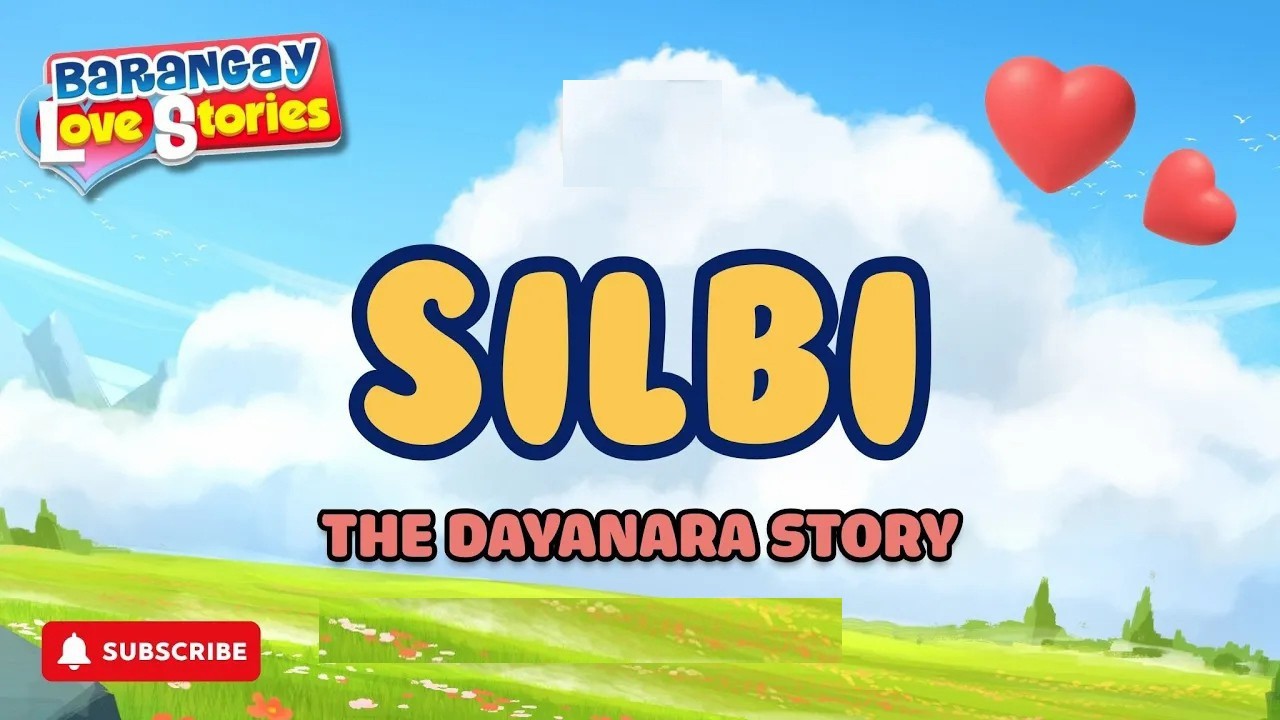 SILBI - DAYANARA _ BARANGAY LOVE STORIES _ PAPA DUDUT STORIES