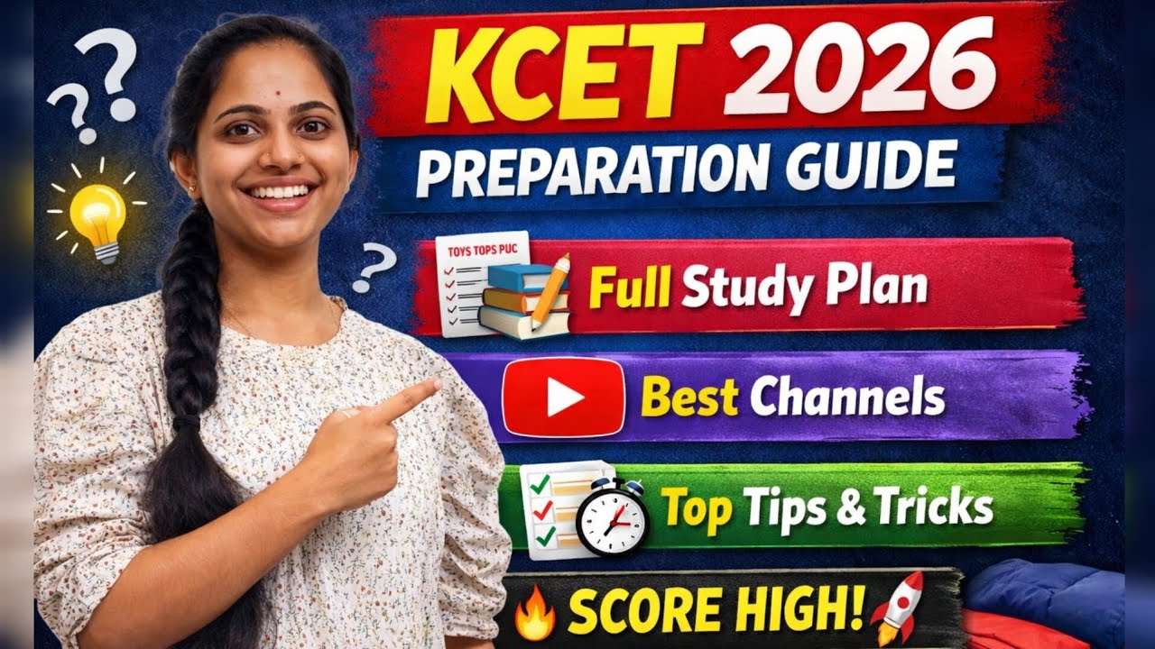 KCET 2026 Preparation 🔥 | Full Study Plan + Best YouTube Channels