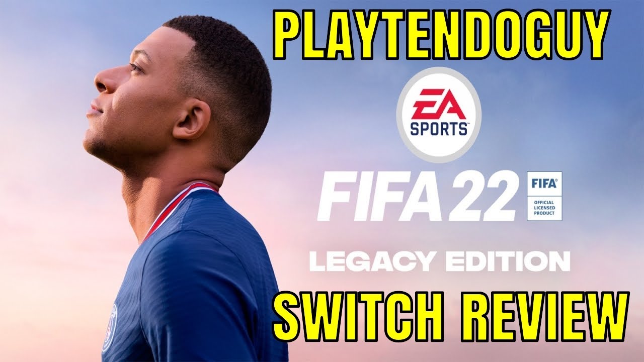 FIFA 22 Legacy Edition Switch Review