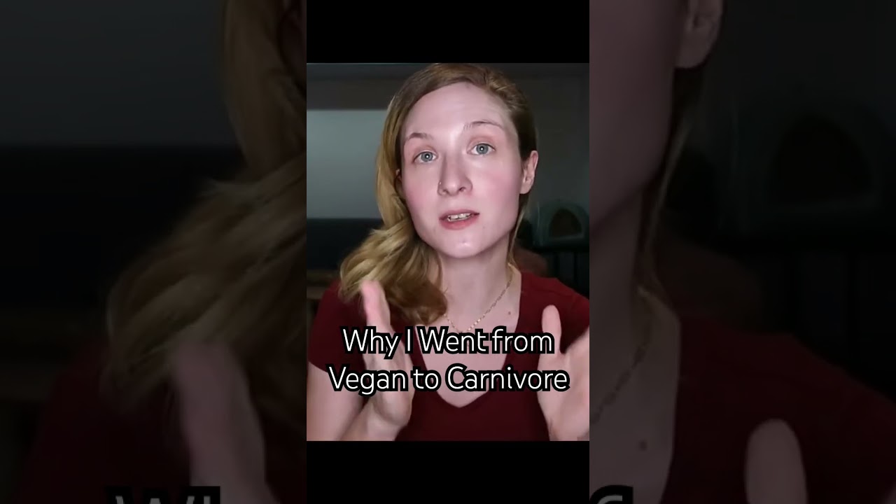 Why I Went from Vegan to Carnivore