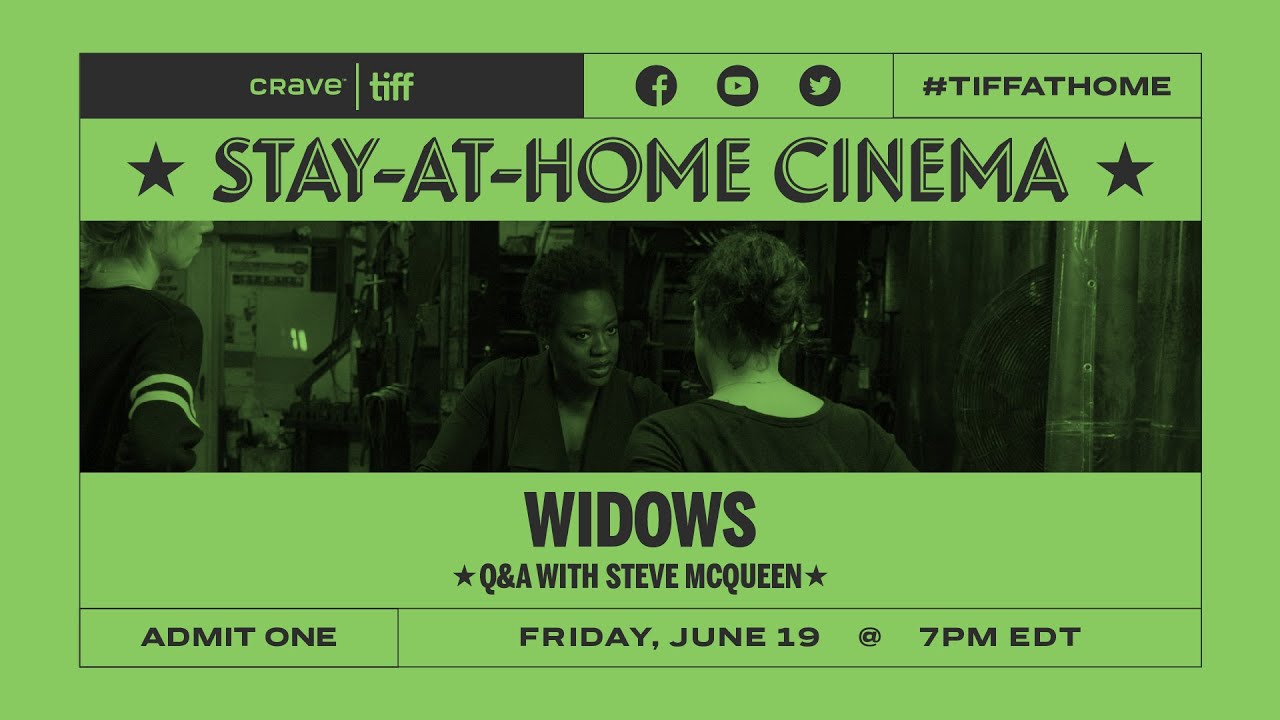 Q&A with Steve McQueen on WIDOWS | Stay-at-Home Cinema | TIFF 2020