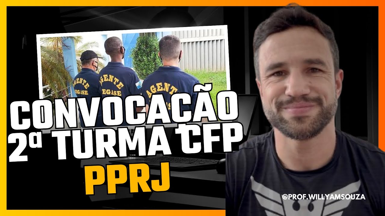 FUI CONVOCADO PARA A 2&ordf; TURMA DA PPRJ | WILLYAM SOUZA