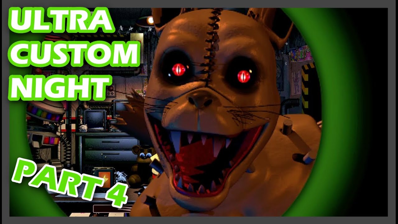 Ultra Custom Night Türkçe | Bölüm 4