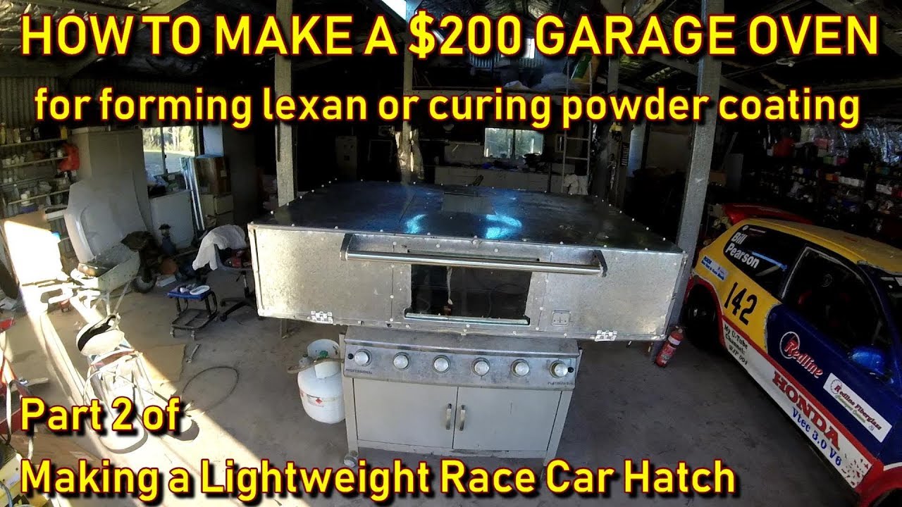 How to Make a $200 Oven for Forming Lexan