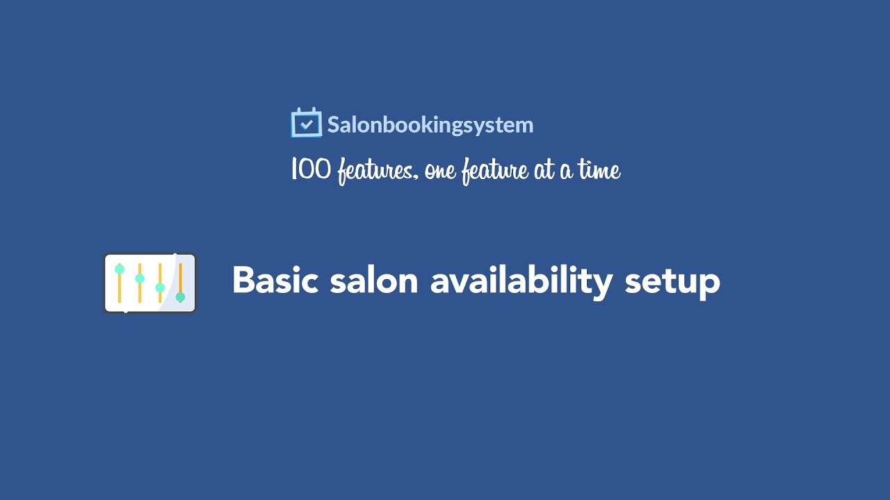 Salon Booking System - basic availability setup - the whole process