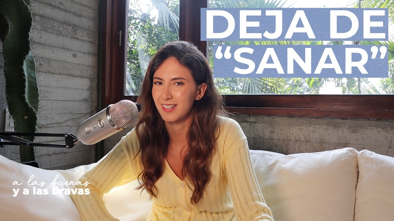 ¿Estamos OBSESIONADOS con SANAR nuestro pasado?