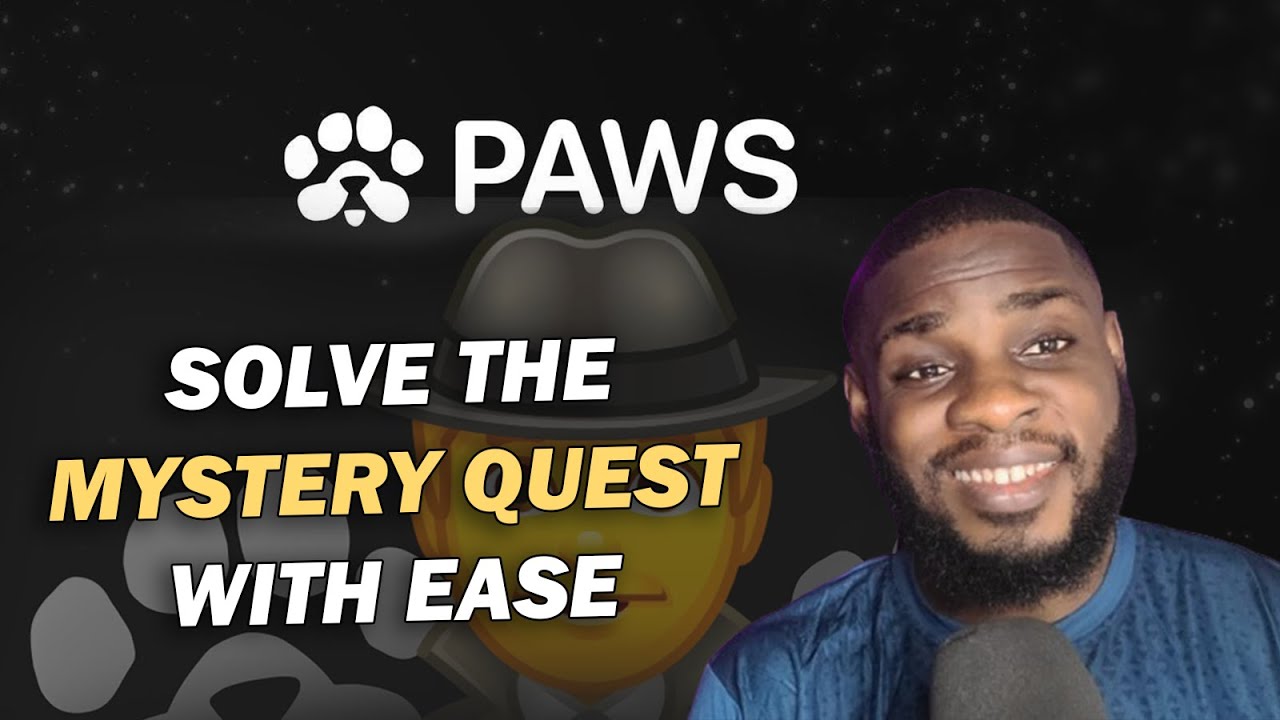 How to solve the mystery quest on Paws airdrop / Easy steps