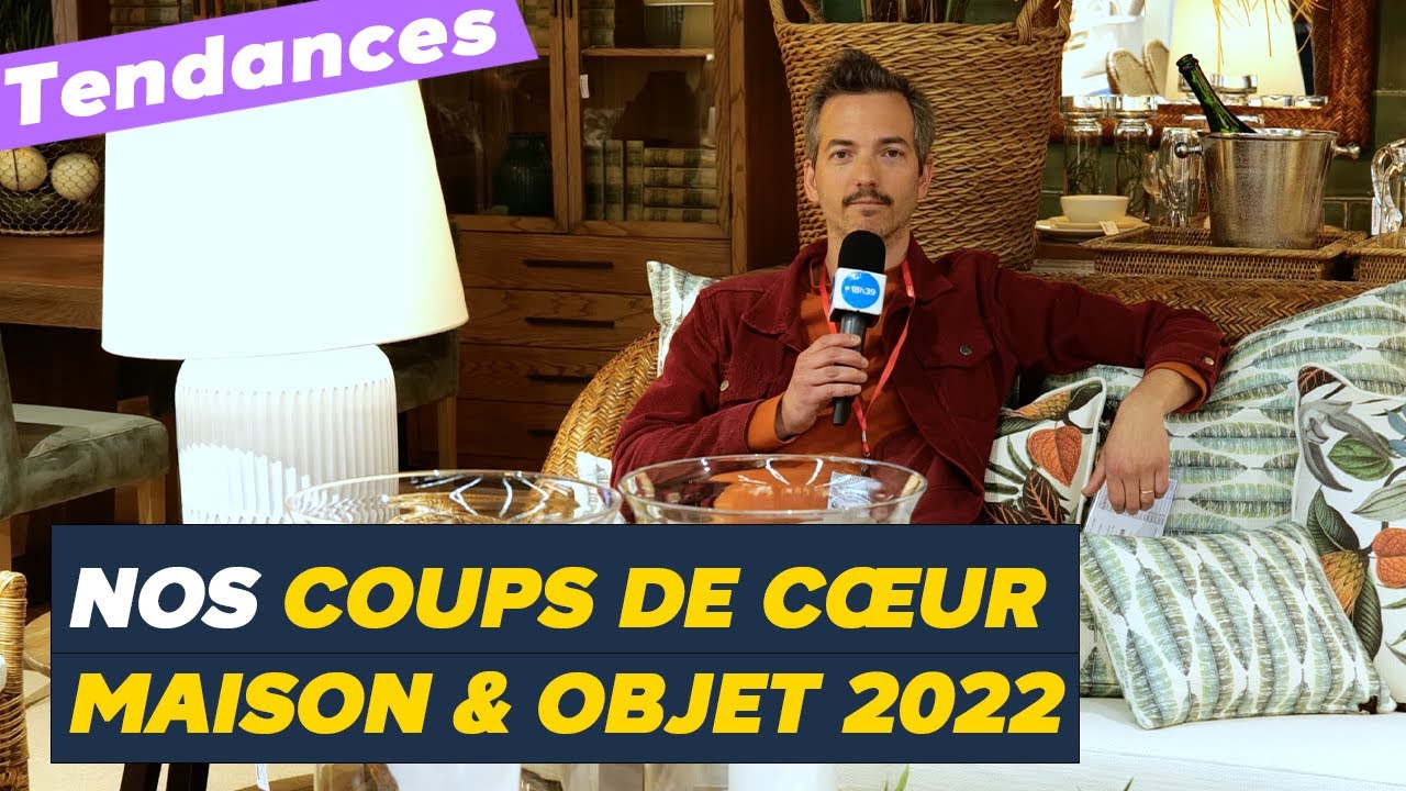 Tendances d&eacute;co, design durable, nouveau luxe : d&eacute;couvrez Maison & Objet 2022