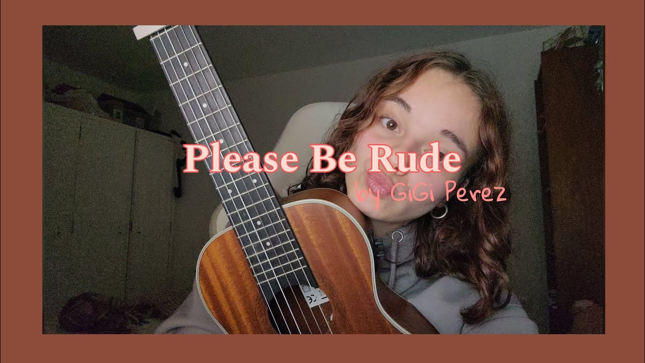 Please Be Rude - GiGi Perez (cover with a guitalele)