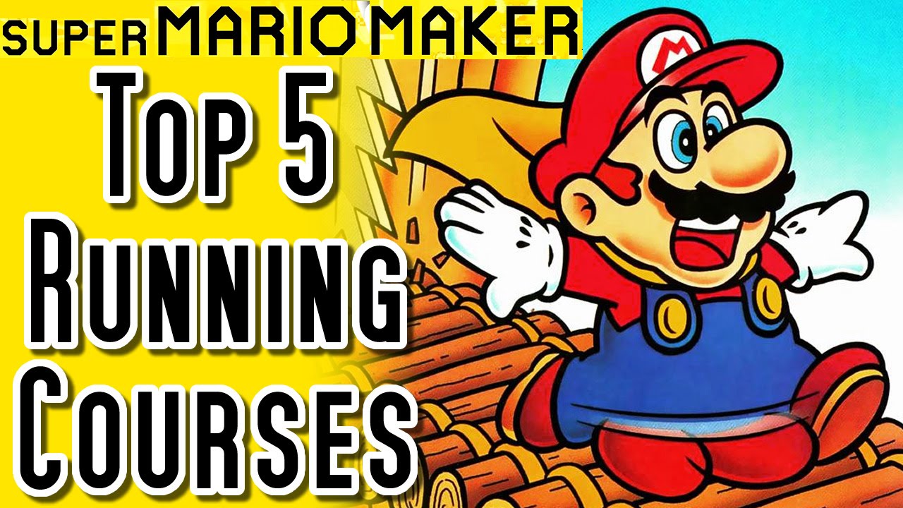 Super Mario Maker TOP 5 RUNNING COURSES - Run for Your Life (Wii U)