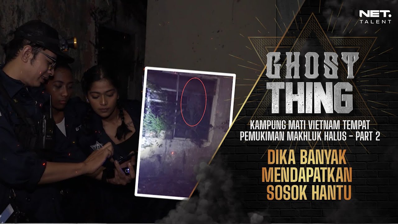 BANYAK HANTU KUNTILANAK DI KAMPUNG MATI VIETNAM (2/4)