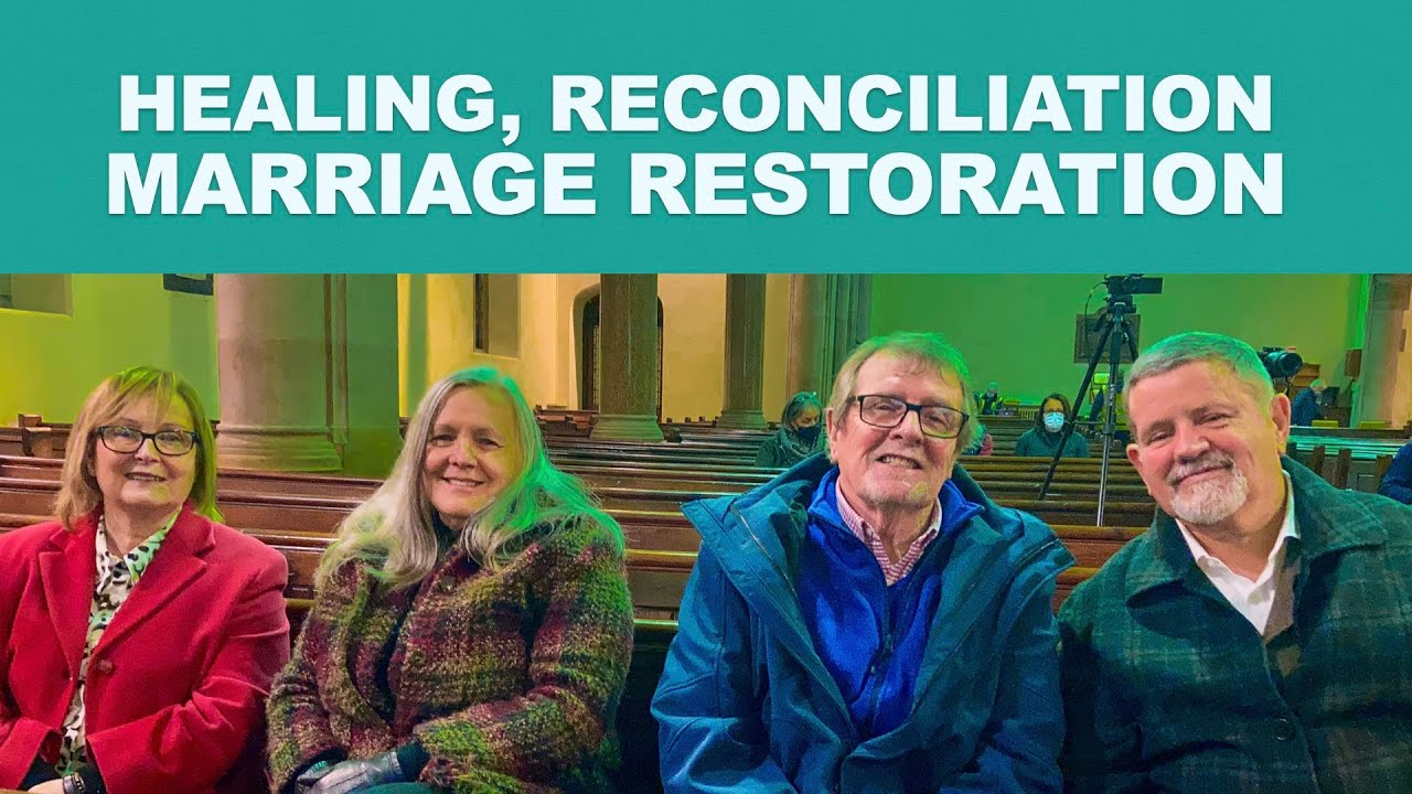 One in Christ - Panel Testimony on Healing, Reconciliation and Restoration of Marriage