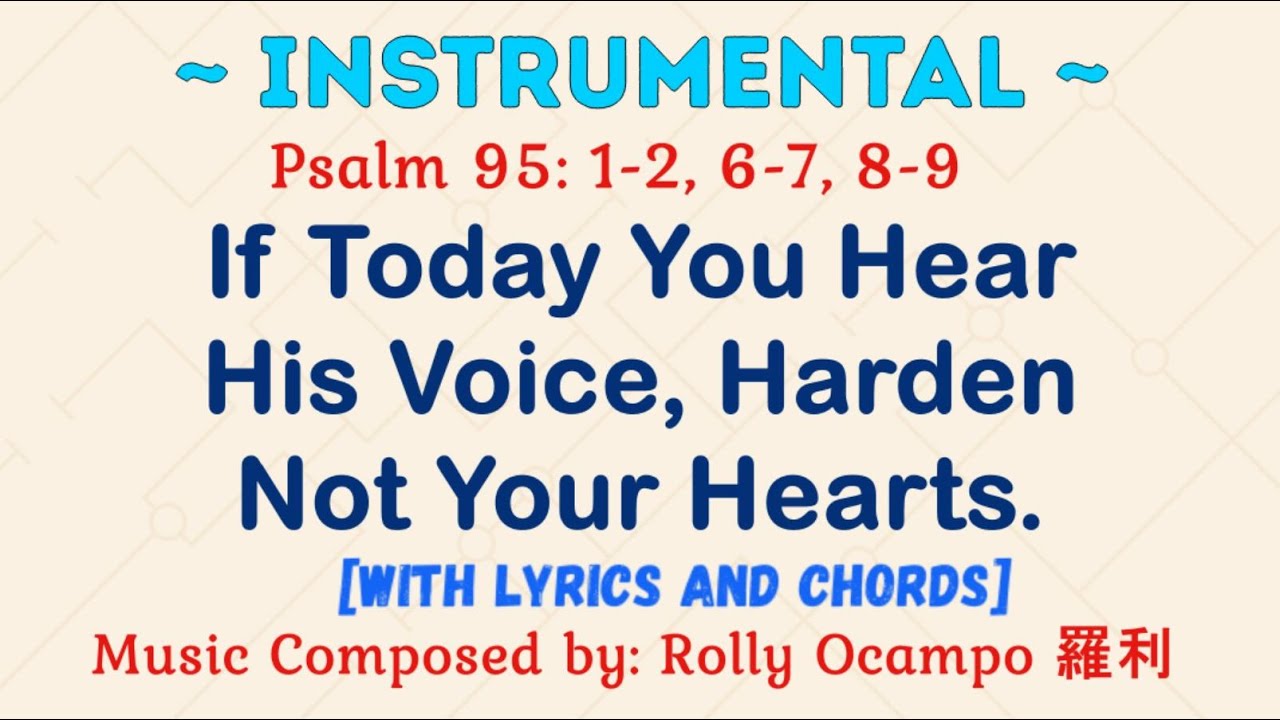 [INSTRUMENTAL] March 8, 2026 Psalm | Psalm 95: If Today You Hear His Voice, Harden Not Your..